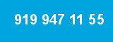 919 947 11 55 919 947 11 55